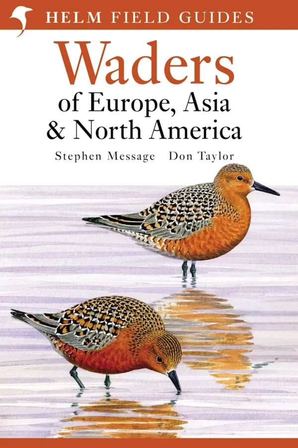 Field Guide to Waders of Europe, Asia and North America