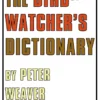 The Birdwatcher's Dictionary