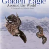 The Golden Eagle Around the World